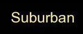 Suburban