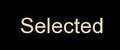 Selected