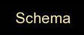 Schema
