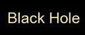 Black Hole