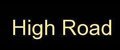 High Road