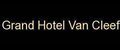Grand Hotel Van Cleef